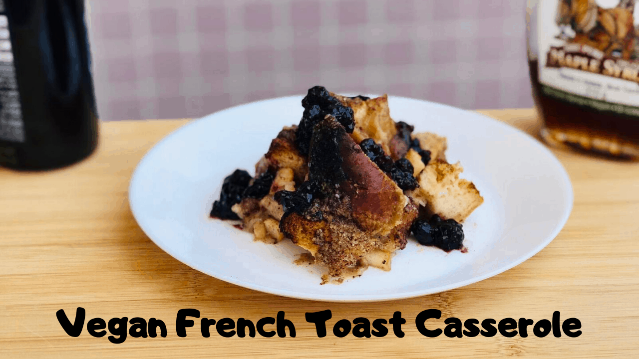 The Best Vegan French Toast Casserole | Apple and Cinnamon Flavor