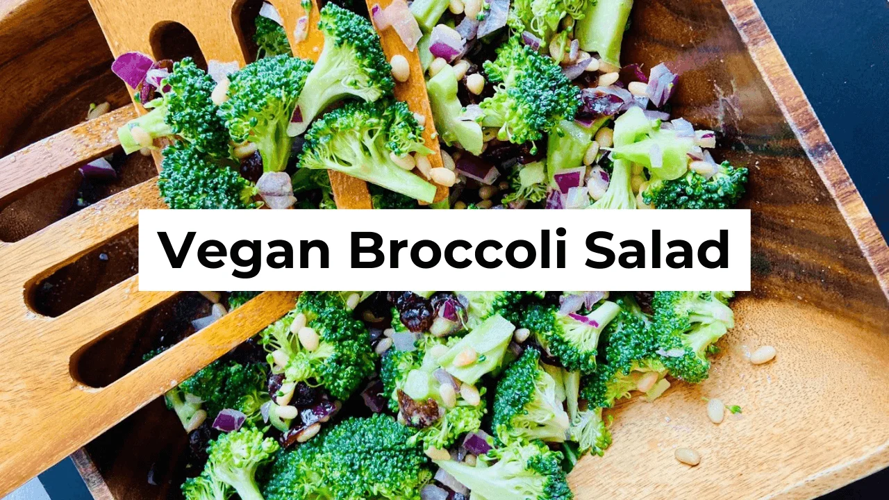 Delicious Vegan Broccoli Salad Recipe