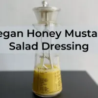 Vegan Honey Mustard Salad Dressing