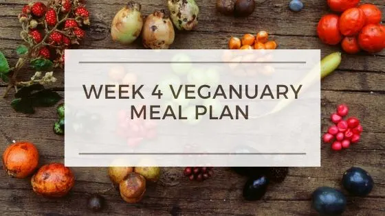 veganuary meal plan week 4