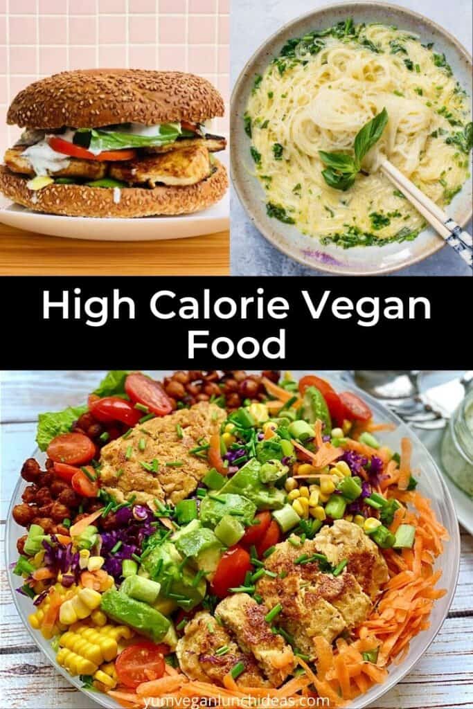 High Calorie Vegan Recipes Pin