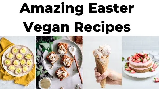 vegan easter recipes