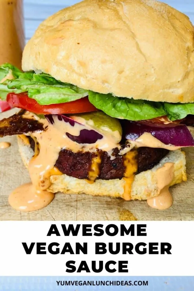 best vegan burger sauce recipe