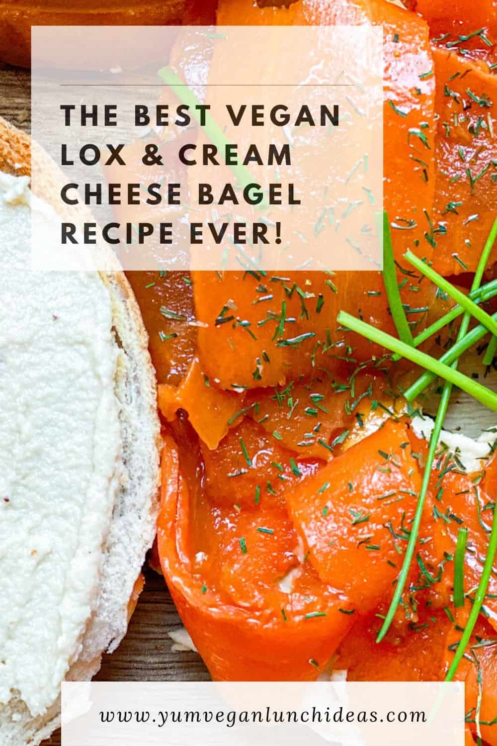 The Best Vegan Bagel Sandwich Vegan Lox & Cashew Cream Cheese