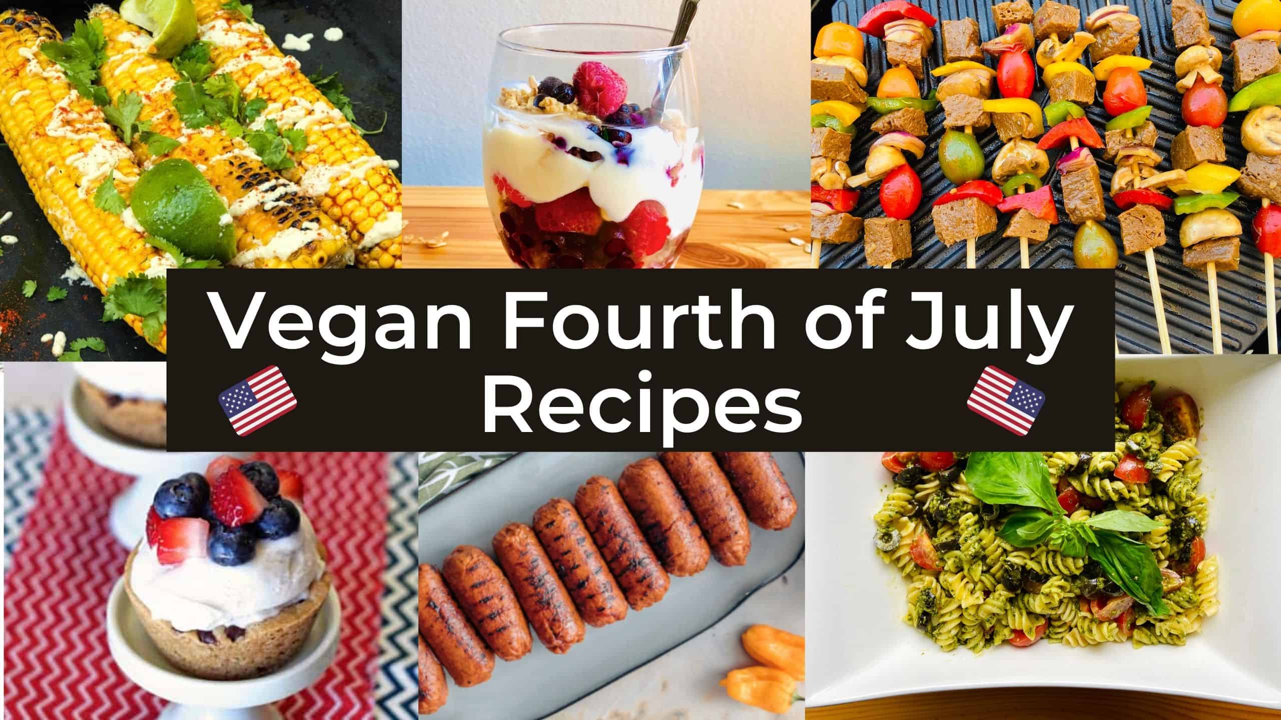 39 Vegan Fourth of July Recipes