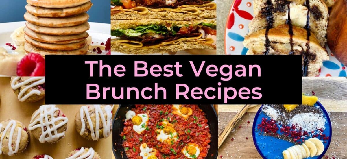 The best vegan brunch recipes