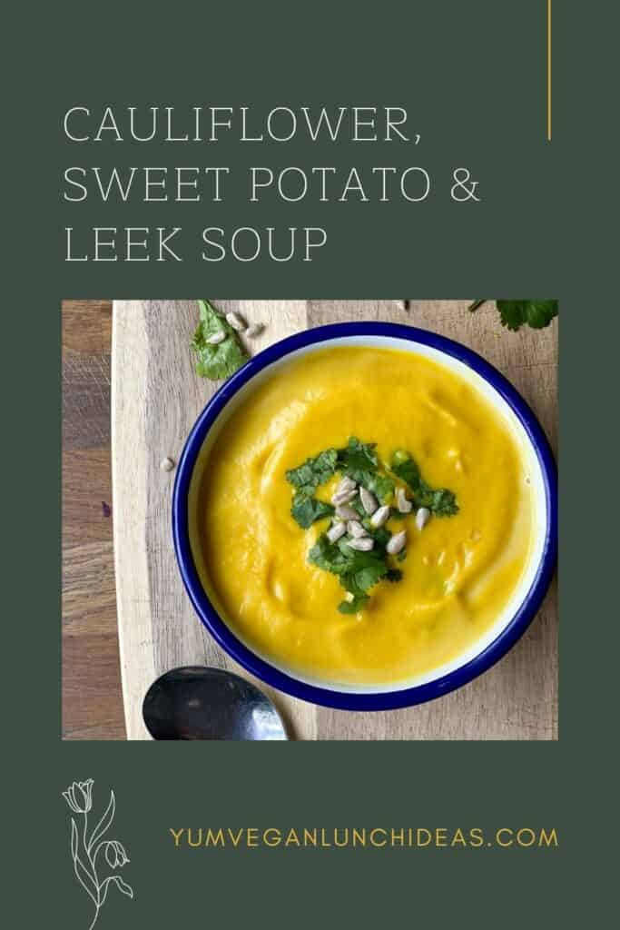 cauliflower potato and leek soup