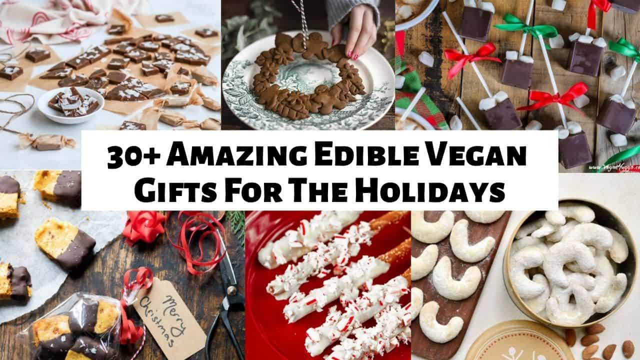 Amazing Vegan Food Gifts For The Holidays
