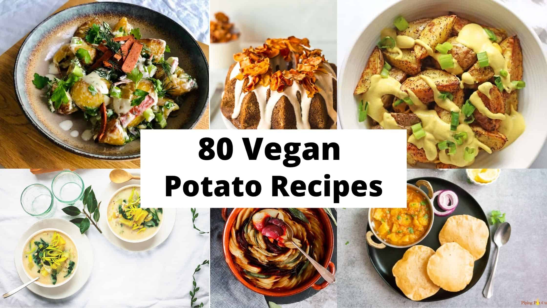 The Best Vegan Potato Recipes | 80 Vegan Potato Recipes